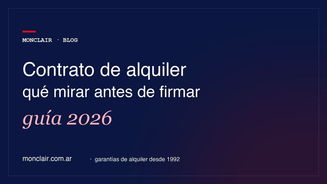 Contrato de alquiler en 2026: qué tiene que incluir y qué mirar antes de firmar